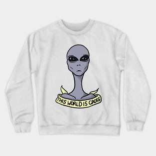 Alien - This World Is Gross Crewneck Sweatshirt